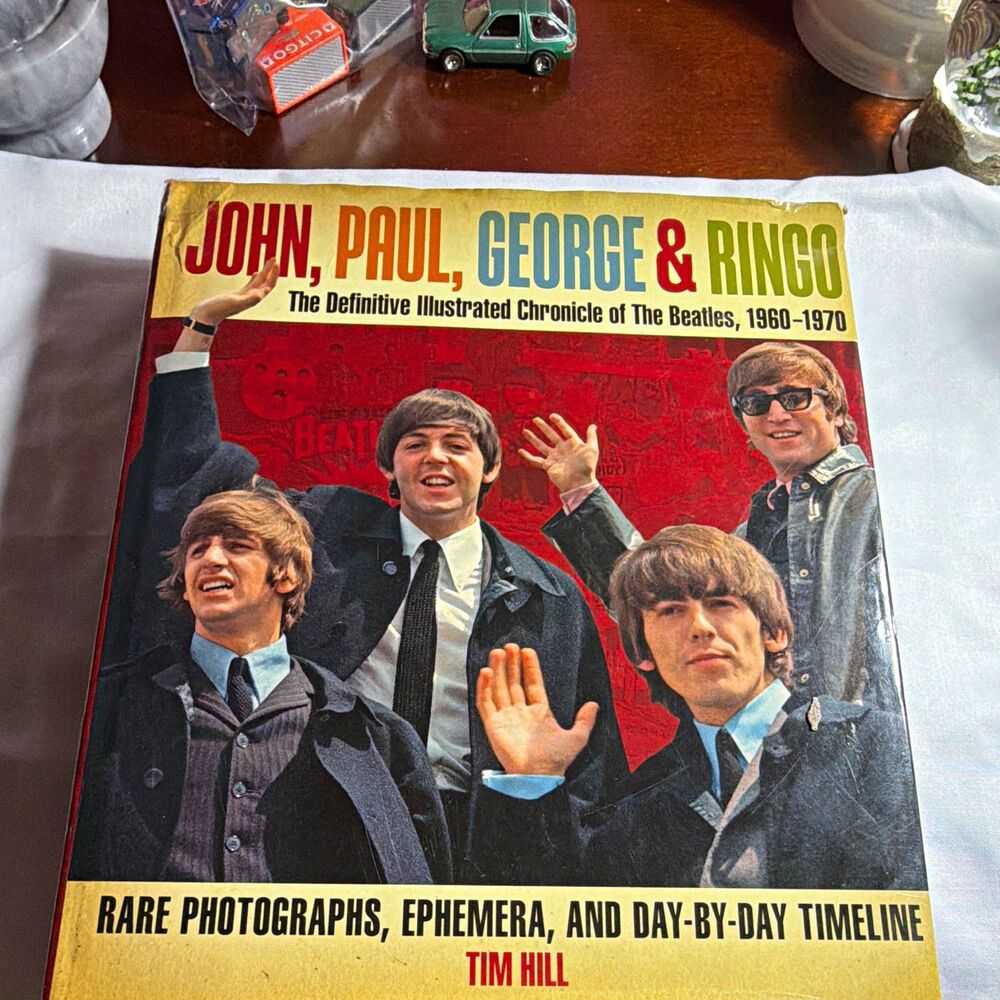 John, Paul, George & Ringo Beatles Illustrated Chronicle 1960-1970 Tim Hill HC